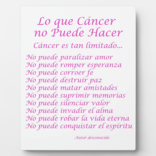 Lo que Cancer no Puede Hacer Poem Plaque