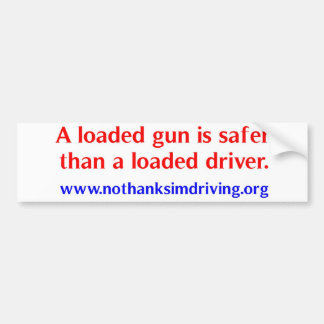 Loaded Gun Bumper Sticker