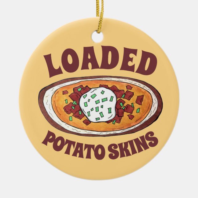 Loaded Potato Skins Snack Food Appetizer Bacon Ceramic Ornament (Front)