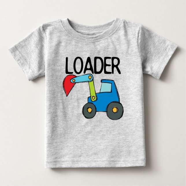 Loader Construction Vehicle Baby T-Shirt (Front)