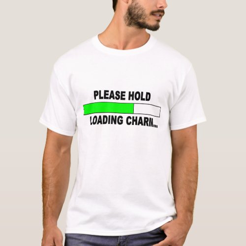 LOADING CHARM T_Shirt