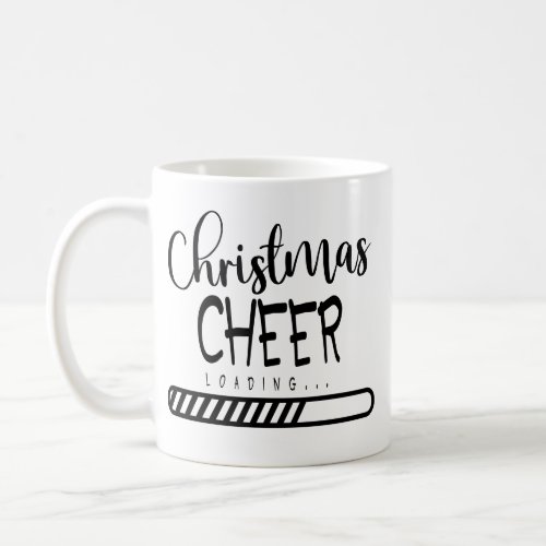 Loading Christmas Cheer  Funny Seasonal Humor Coffee Mug
