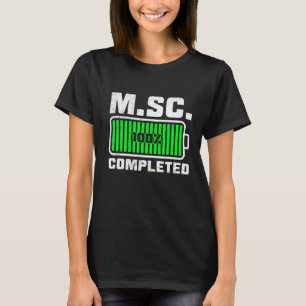 Loading complete Masters degree Master of Science  T-Shirt