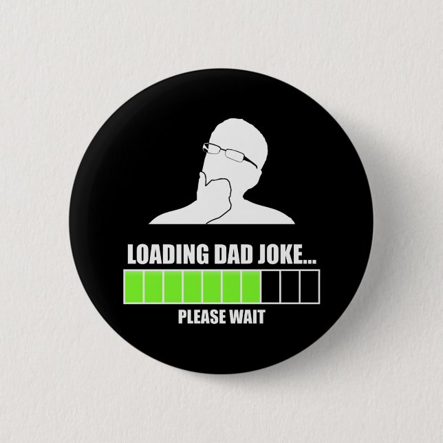 Loading Dad Joke Please Wait Button (Front)
