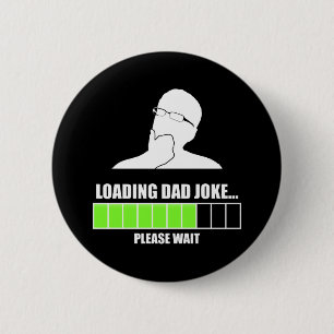 Loading Dad Joke Please Wait Button
