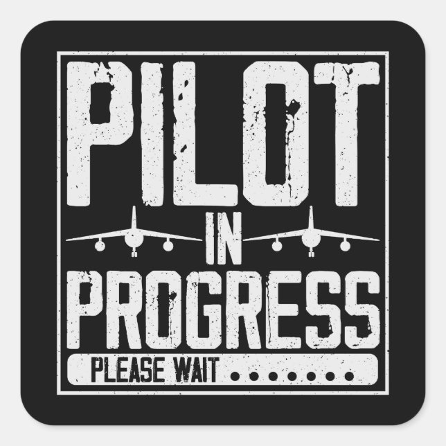 Loading… Pilot Upgrade in Progress Flight School Square Sticker (Front)