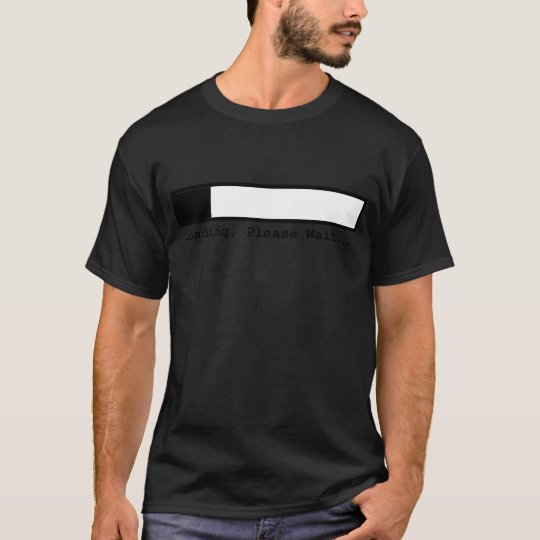Loading, Please Wait.... T-Shirt