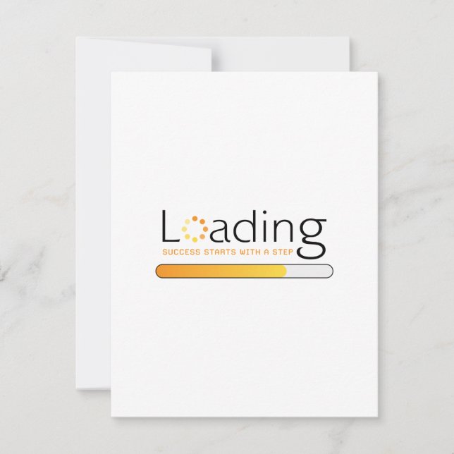 Loading - Success Starts With a Step Note Card (Front)