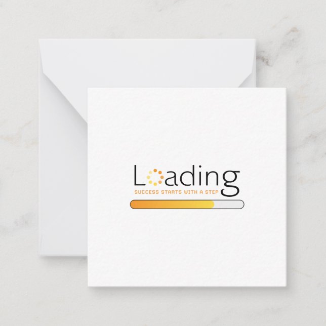 Loading - Success Starts With a Step Note Card (Front)