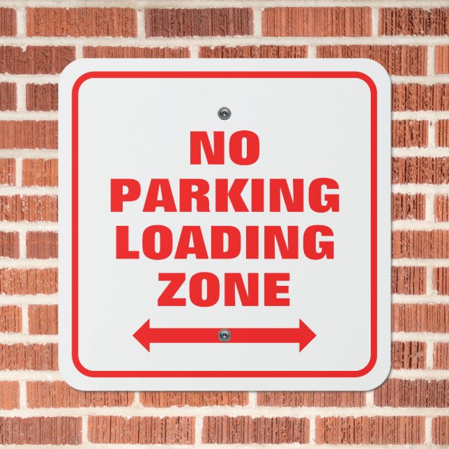 Loading Zone Sign for No Parking Enforcement (In Situ(Brick))
