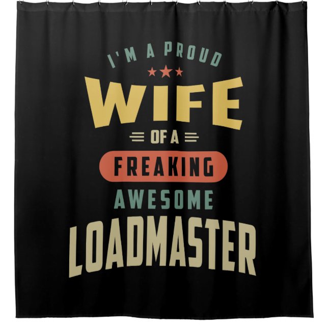 Loadmaster Job Title Gift Shower Curtain (Front)