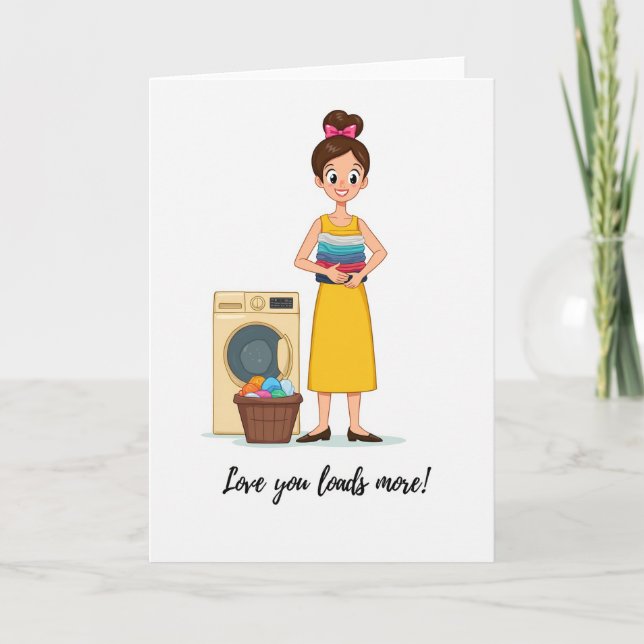 Loads More Love Mothers Day Card (Front)