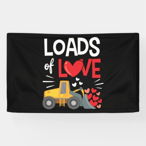Loads Of Love Gift for Him Her Valentine Pun Humor Banner