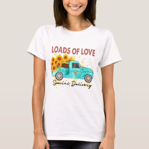 Loads of love special delivery  T_Shirt