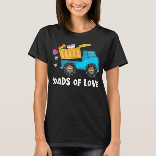 Loads Of Love Tractor Truck Trans LGBTQ Gay Pride  T_Shirt