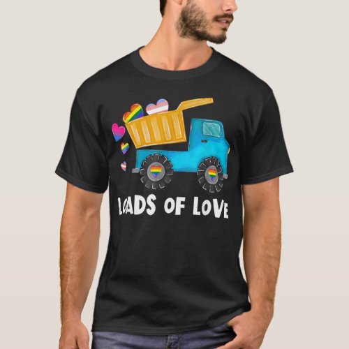 Loads Of Love Tractor Truck Trans LGBTQ Gay Pride  T_Shirt