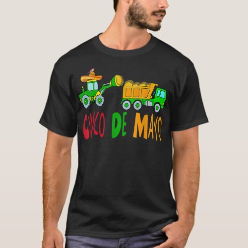 Loads Of Tacos Bulldozer Let Fiesta Cinco De Mayo T_Shirt