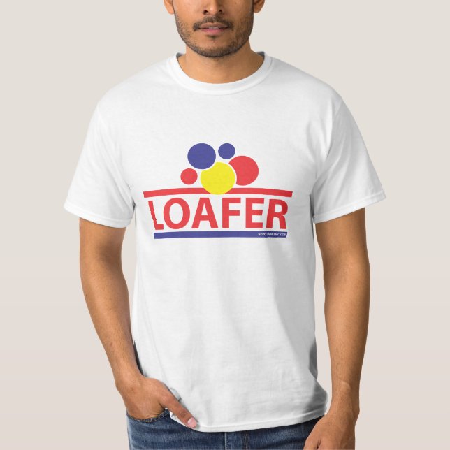 Loafer T-Shirt (Front)