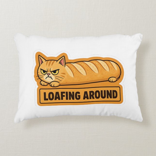 Loafing Around Funny Cat Bread  Accent Pillow (Front)