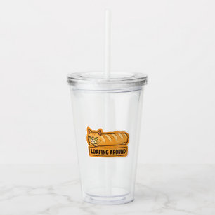 Loafing Around Funny Cat Bread Acrylic Tumbler