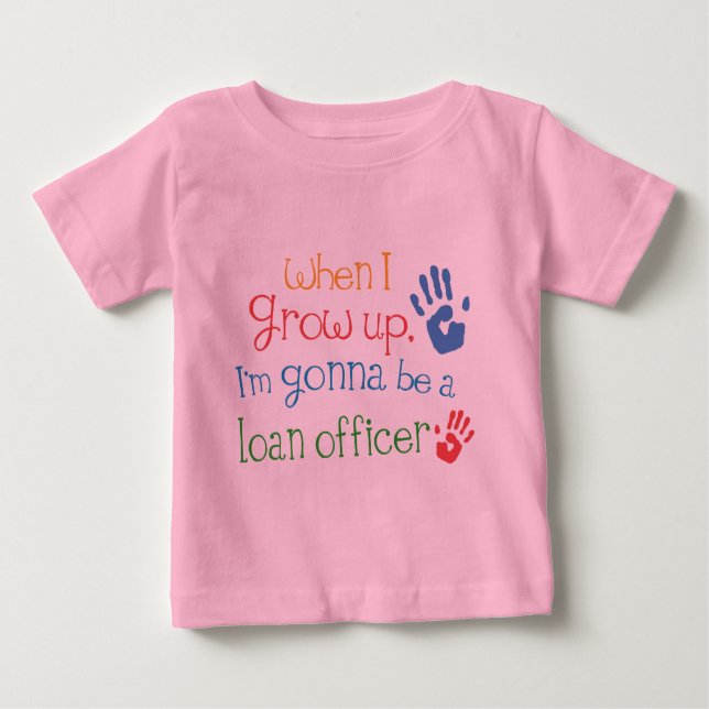 Loan Officer (Future) Infant Baby T-Shirt (Front)