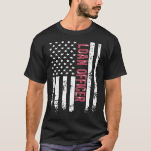 Loan Officer Mortgage Loan Officer T-Shirt