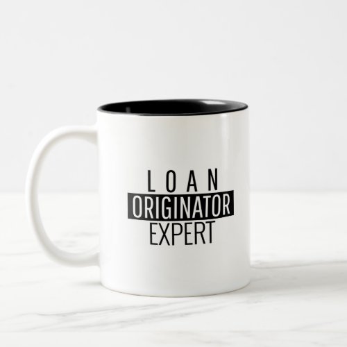 Loan Originator Expert Two_Tone Coffee Mug