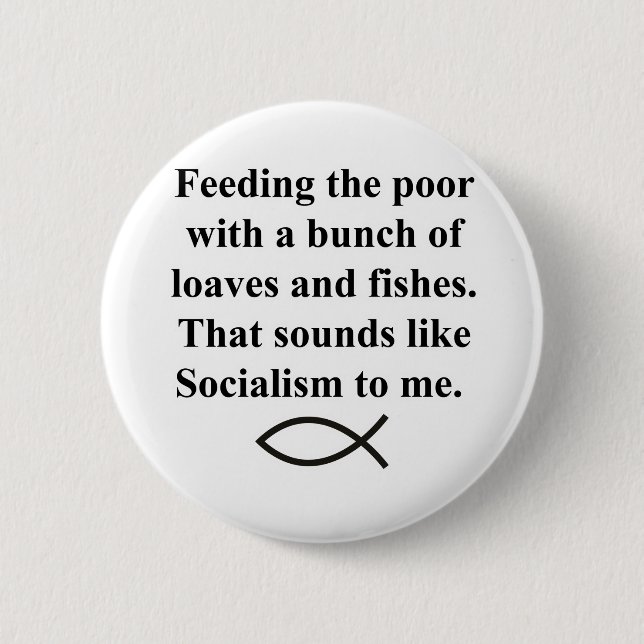 Loaves of Socialism Pinback Button (Front)