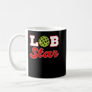Lob-Star Funny Pickleball Player Gift 7 Coffee Mug