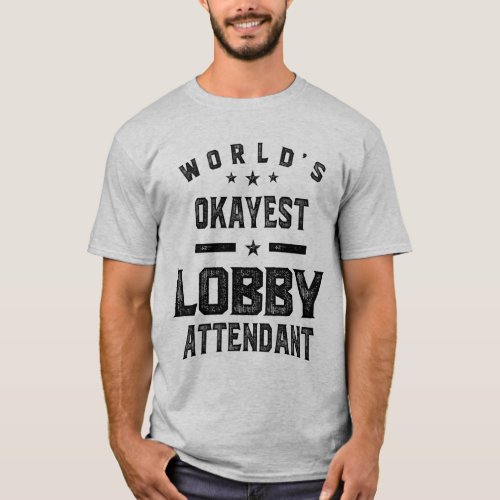 Lobby Attendant Job Title Gift T_Shirt