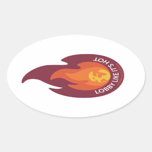 Lobby Like it's Hot - oval sticker