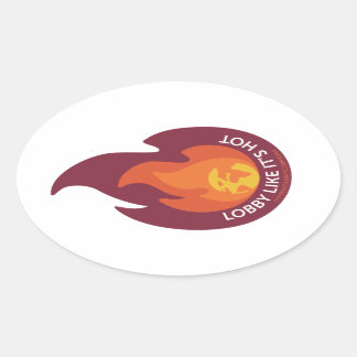 Lobby Like it's Hot - oval sticker