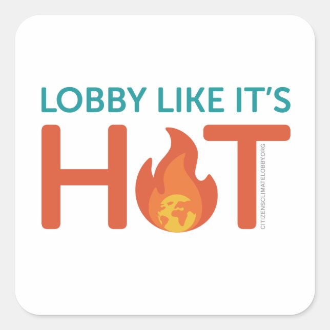 Lobby Like it's Hot - square sticker (Front)
