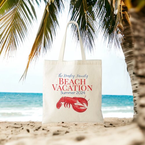 Lobster Custom Beach Cruise Reunion Vacation Tote Bag
