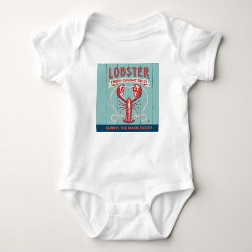 Lobster Fresh Caught Daily  Maine Baby Bodysuit