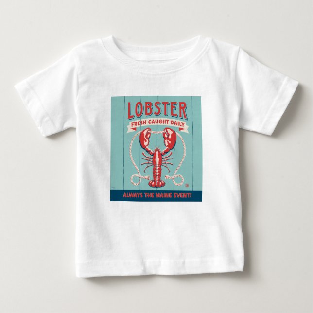Lobster Fresh Caught Daily | Maine Baby T-Shirt (Front)