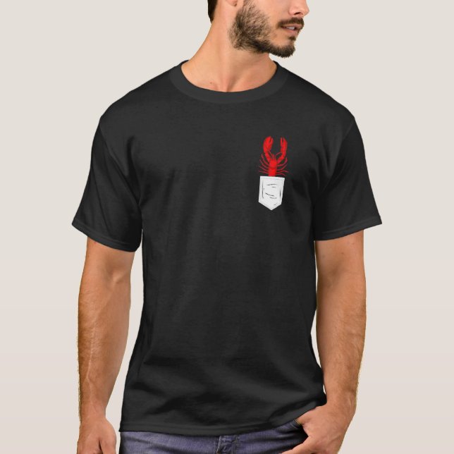 Lobster In Breast Pocket Crab In Chest Bag Crayfis T-Shirt (Front)