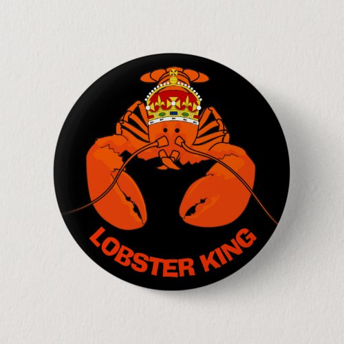 Lobster King Pinback Button