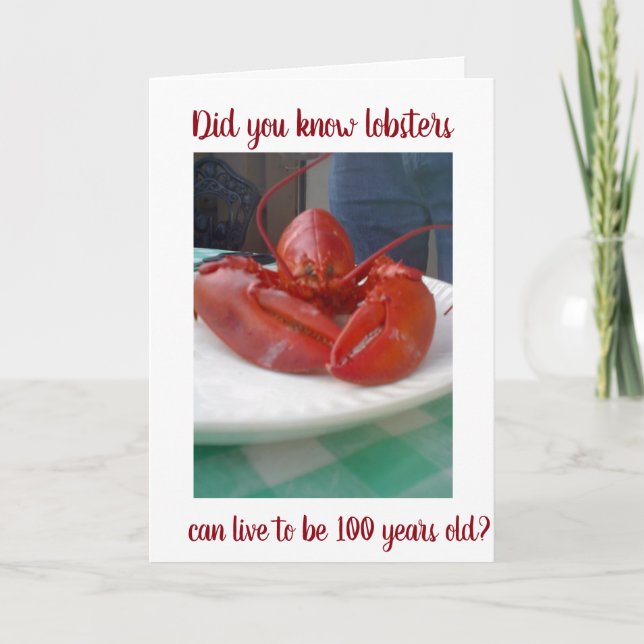 LOBSTER LIVES TO BE "100" = HAPPY **60th** HUMOR Card (Front)