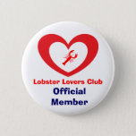 Lobster Lovers Club - Official Member Button Pins at Zazzle
