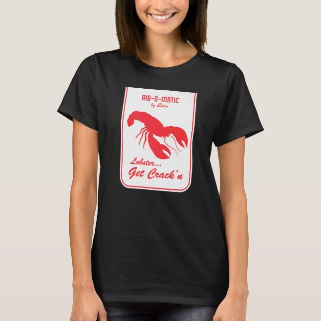 Lobster Maine New England Seafood Shore Dinner Cho T-Shirt (Front)