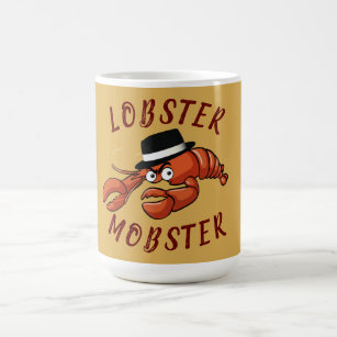 Lobster Mobster Funny Gangster Great Gag Gift  Coffee Mug