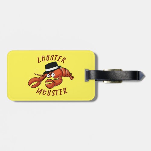 Lobster Mobster Funny Gangster Great Gag Gift  Luggage Tag
