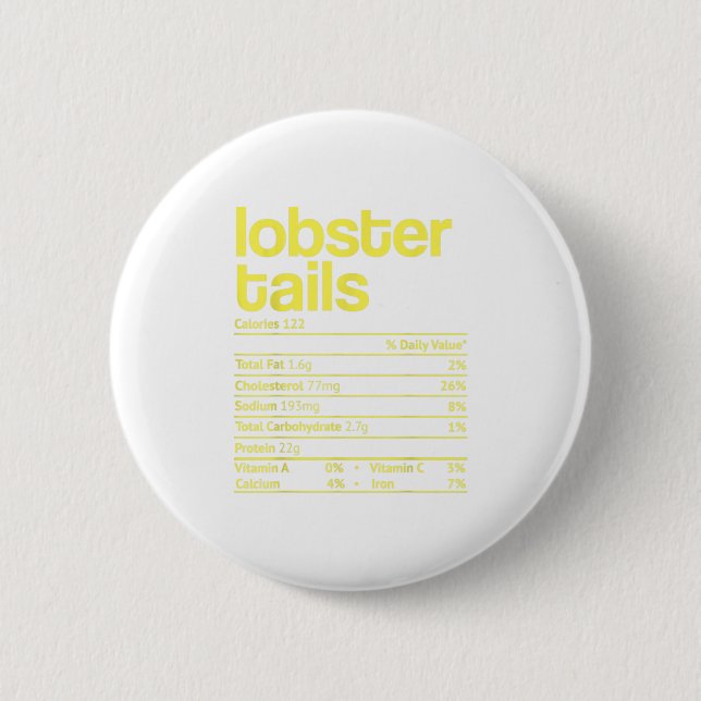 Lobster Tails Nutrition Facts Funny Tha Button (Front)