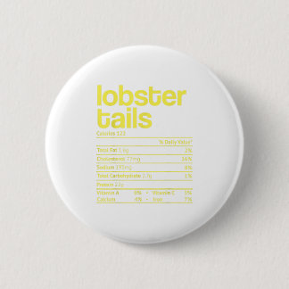 Lobster Tails Nutrition Facts Funny Tha Button