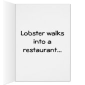 **LOBSTER** WALKS INTO A RESTURANT CARDS (Inside (Right))