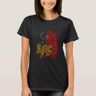Loc It In! T-Shirt