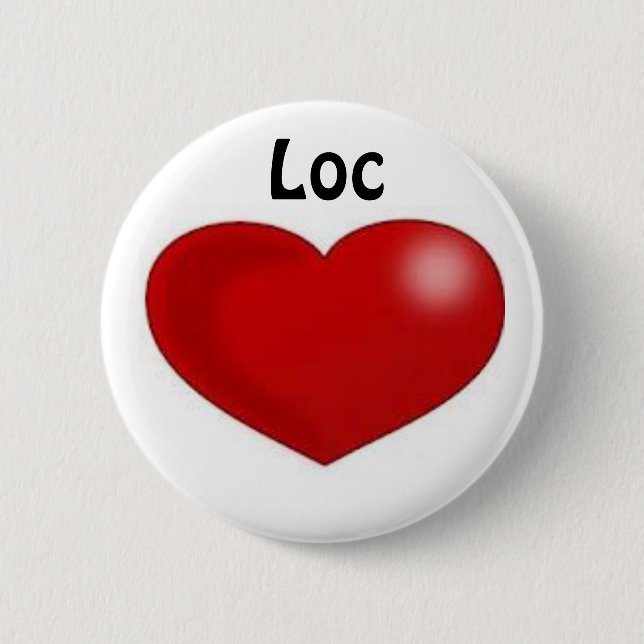 Loc Love Pinback Button (Front)