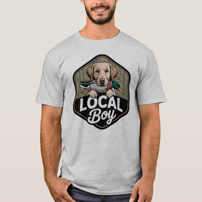 Local Boy Hunting Dog Southern Country-  Labrador  T-Shirt (Front)