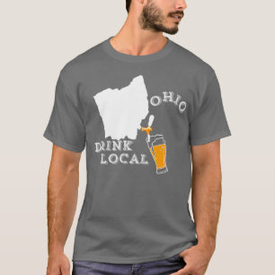 Local Craft Beer Ohio Drink Local T Shirt
